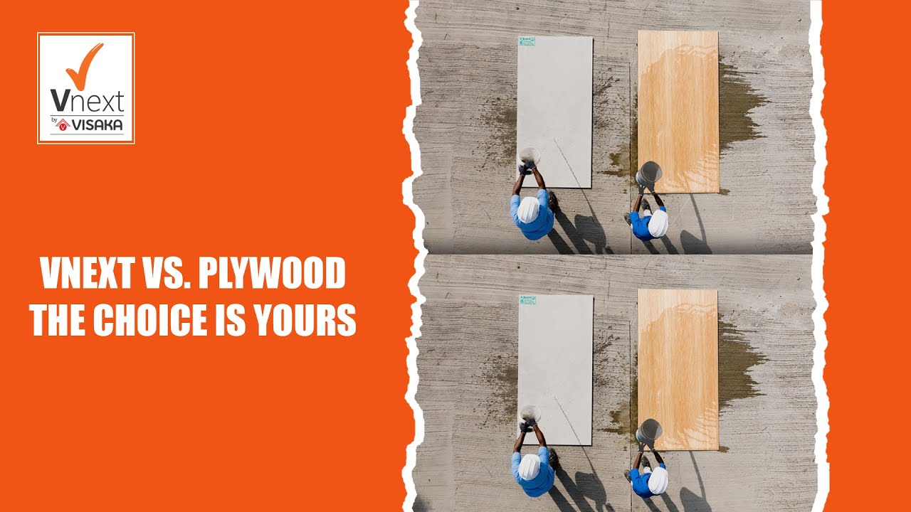 Vnext Vs Plywood - The Choice is Yours | 
