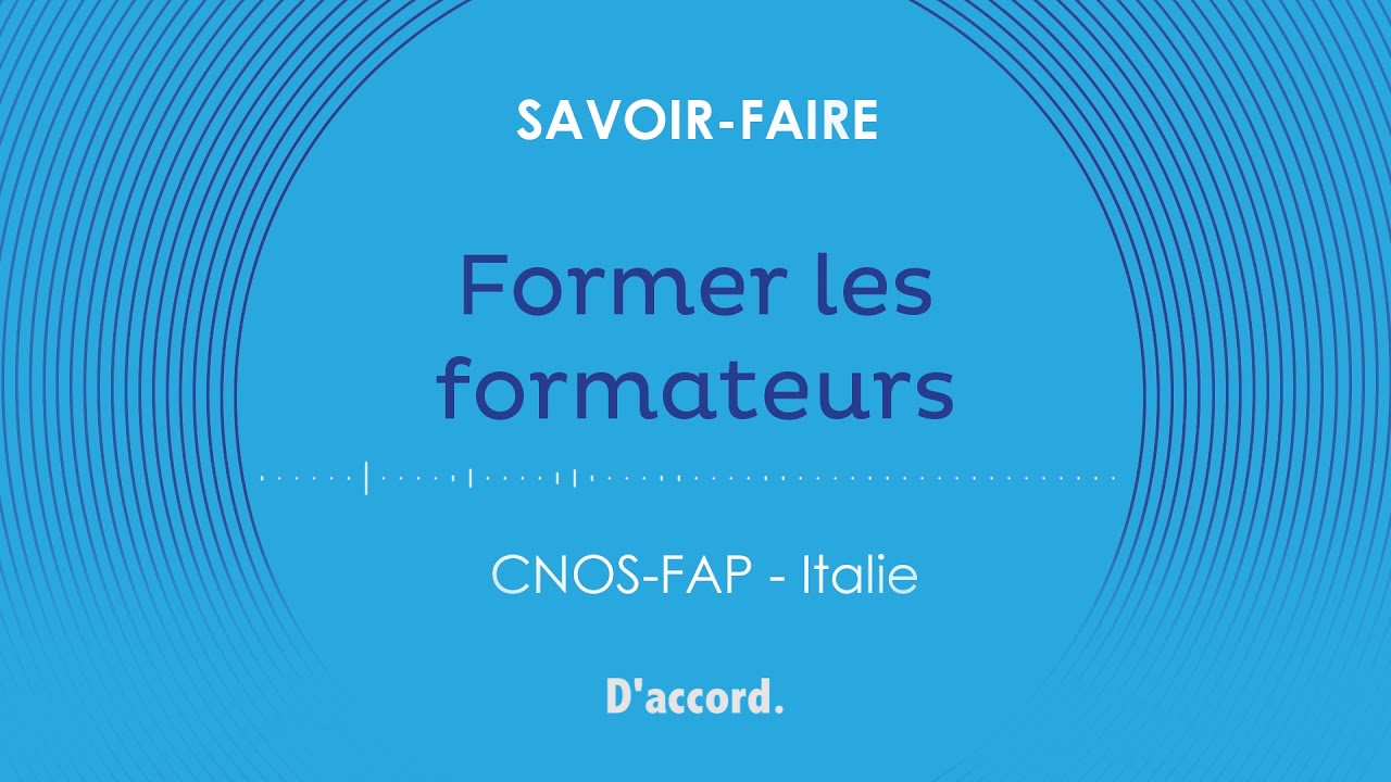 Former les formateurs / CNOS FAP / Italie