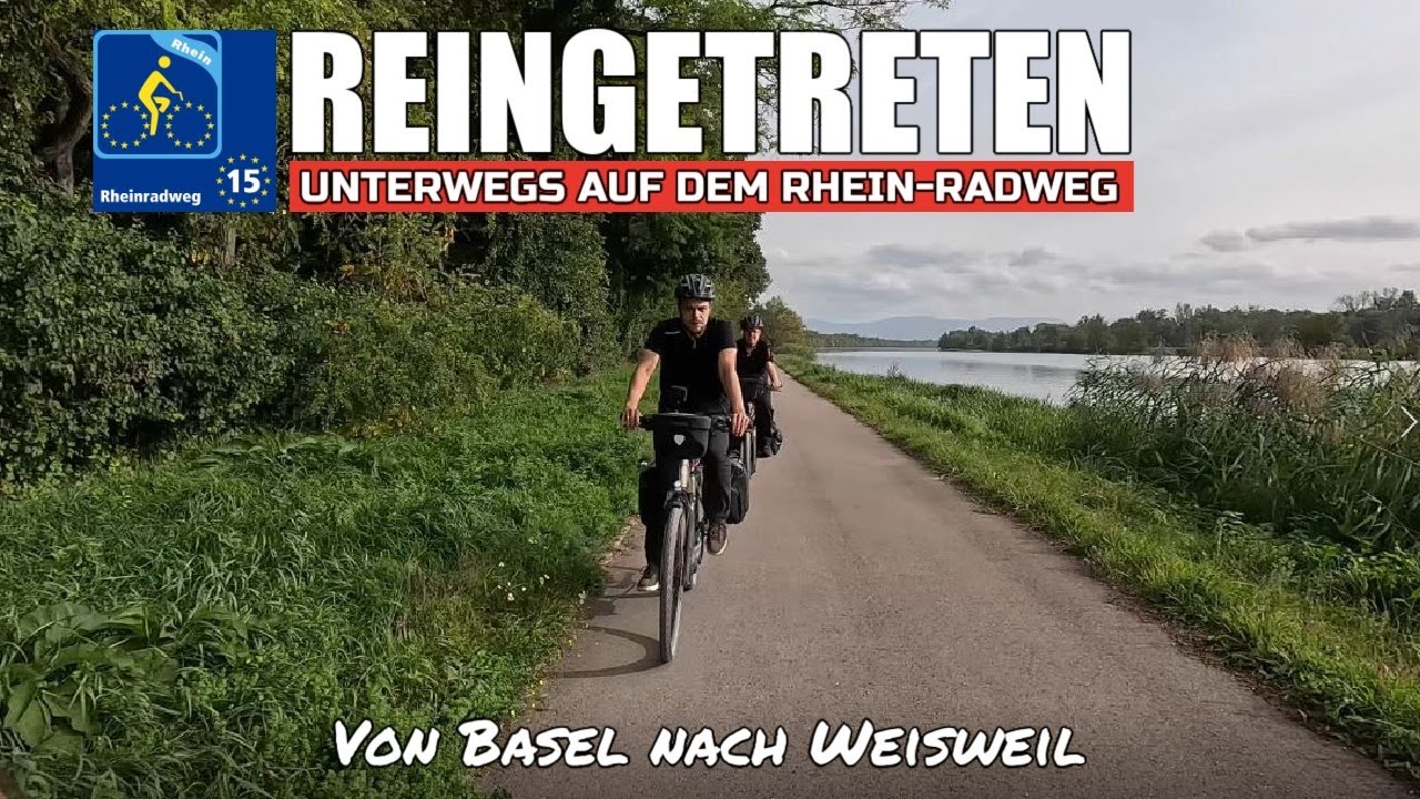 Rhein-Radweg - Von Basel nach Weisweil