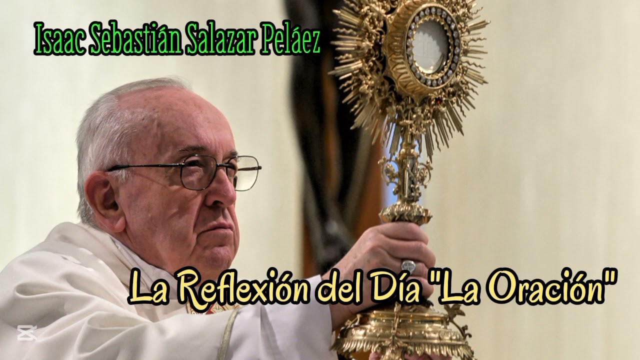 La Reflexión del Día 