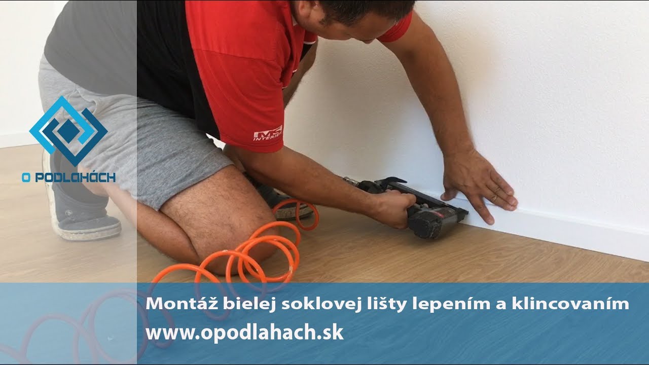 Montáž bielej soklovej lišty lepením a klincovaním | opodlahach.sk