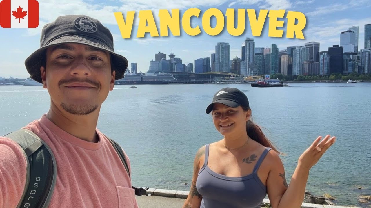 HER FIRST IMPRESSIONS OF VANCOUVER 🇨🇦 | Vancouver, British Columbia