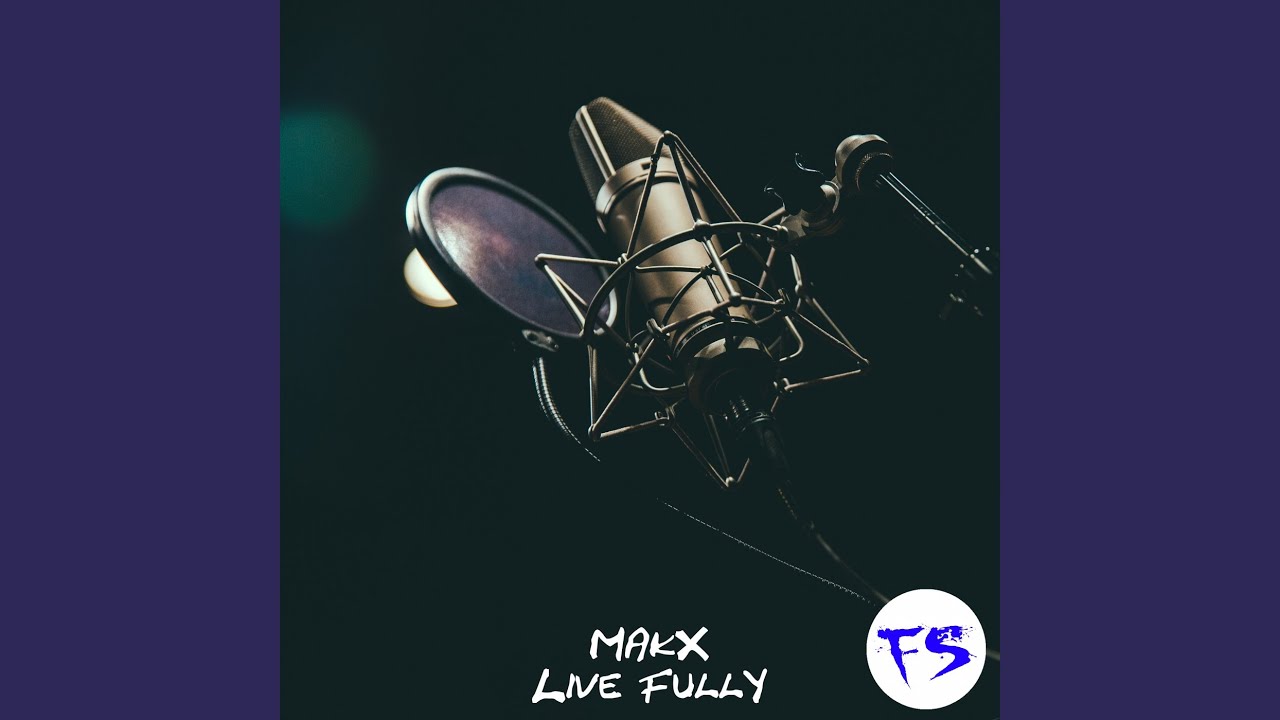 Live Fully (Original Mix)