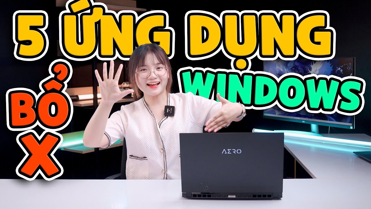 Top 5 ứng dụng bổ &iacute;ch m&agrave; người d&ugrave;ng windows n&ecirc;n biết | LaptopWorld