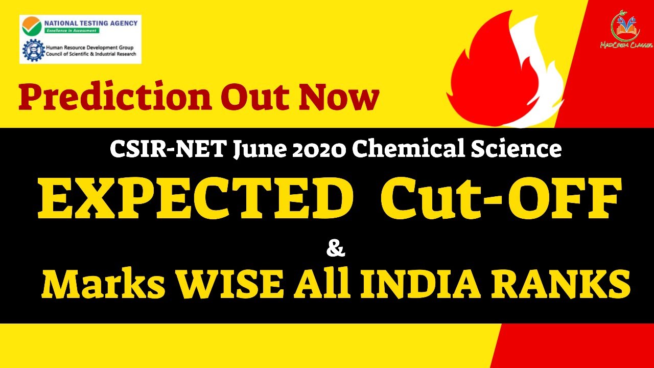 CSIR NET Chemical Science June/Nov 2020 Category Wise  Expected Cut off & All Inida Ranks