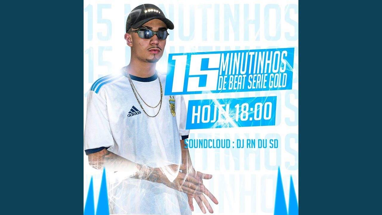 15 MINUTINHOS DE BEAT SERIE GOLD