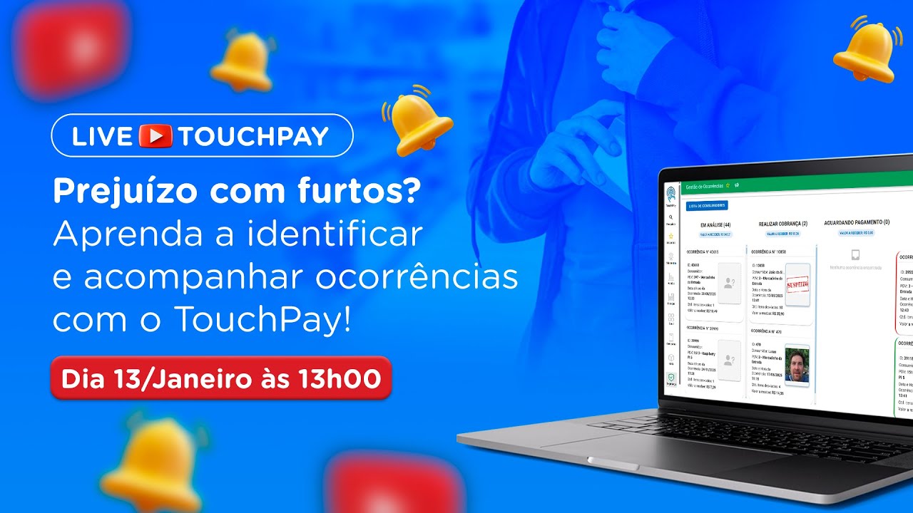 Prejuízo com furtos? Aprenda a identificar e acompanhar ocorrências com o TouchPay!