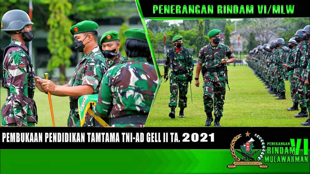 PEMBUKAAN PENDIDIKAN TAMTAMA TNI AD TA. 2021 RINDAM VI/MLW