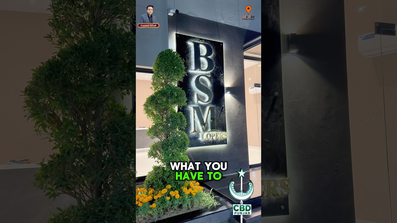 BSM Developers Vertical Project Launching in CBD Punjab Lahore 03 111 225 786 