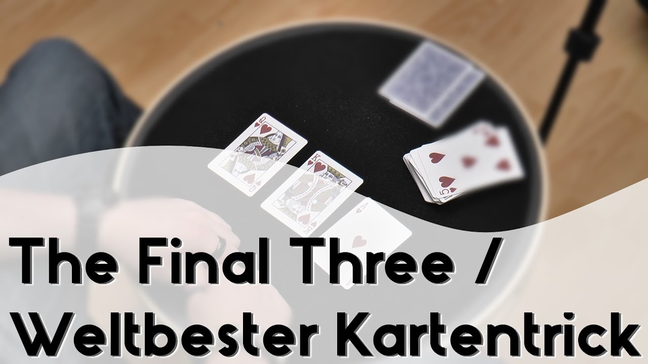 The Final Three / Weltbester Kartentrick (Kartentrick Tutorial/Erklärung German/Deutsch)