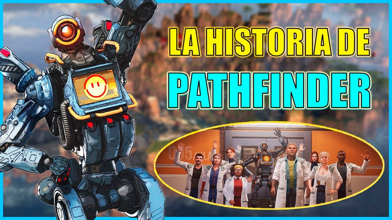 Apex Legends Lore | La Historia de Pathfinder