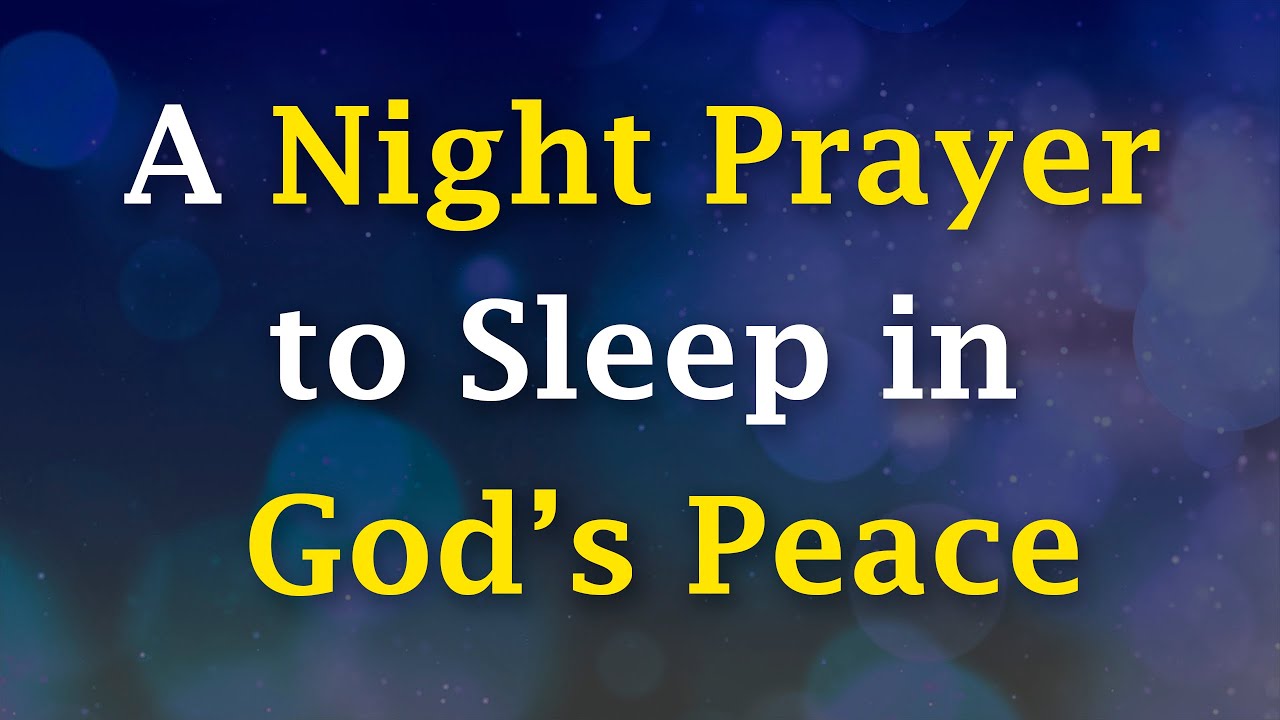God, I Surrender This Night to You | Give Me Deep Rest and Surround Me with Your Peace.