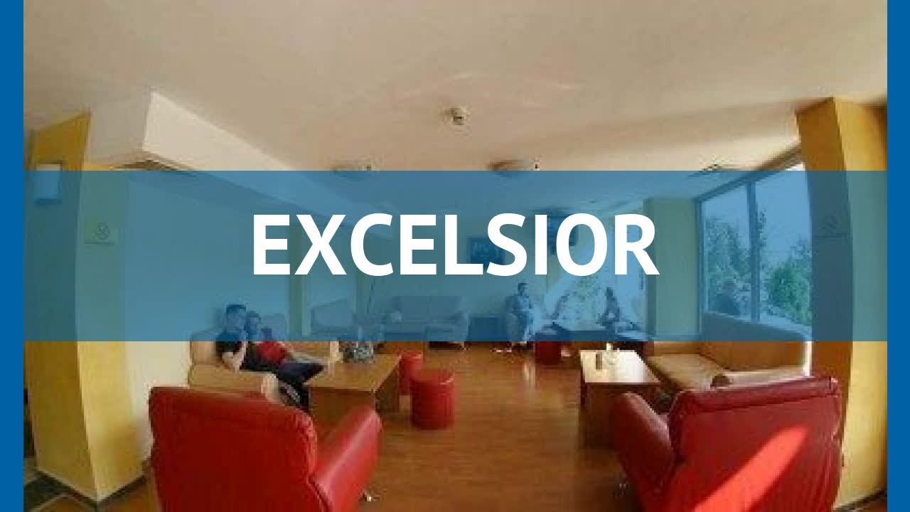 EXCELSIOR 3* Болгария Золотые Пески обзор – отель ЭКСЕЛЬСИОР 3* Золотые Пески видео обзор
