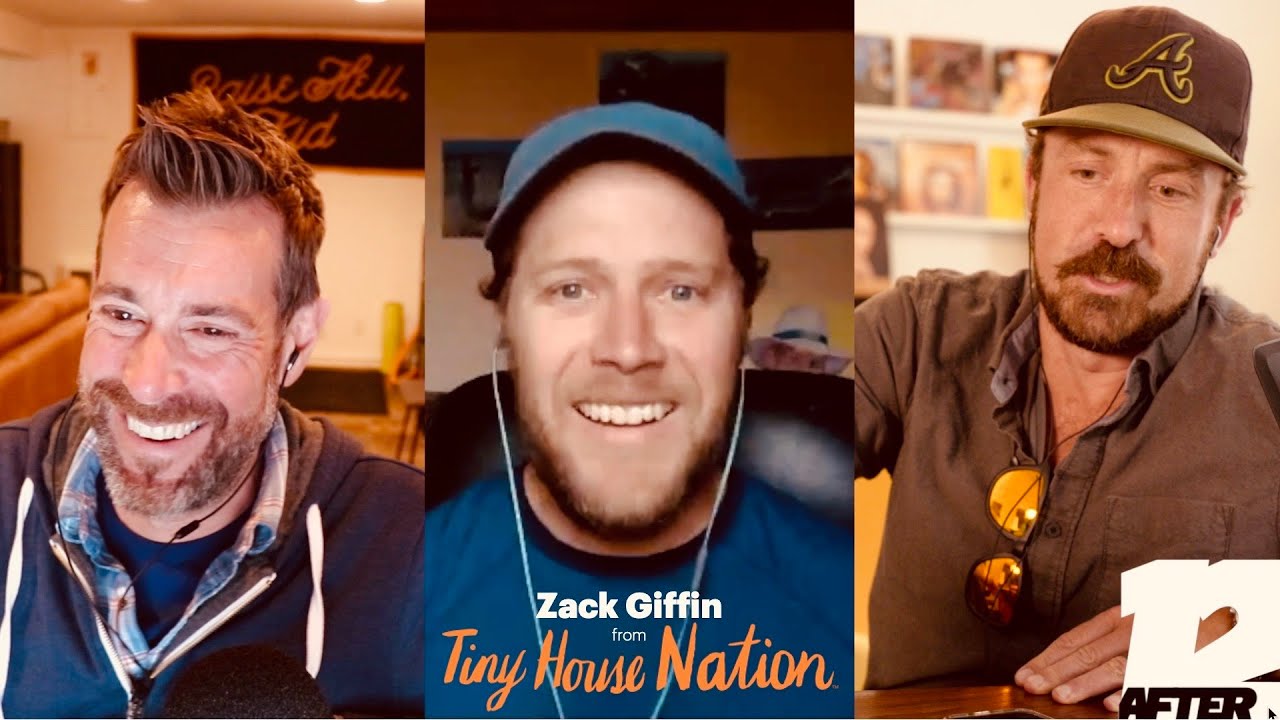 Living Small / Thinking Big: Tiny House Nation's Zack Giffin (After12 · E18)