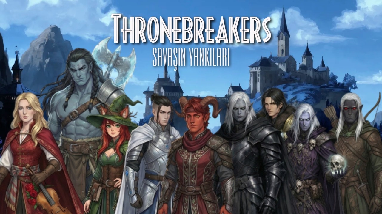 THRONEBREAKERS 2.Sezon 12.Bölüm (5e - Custom Evren) - Yanan bir Örümcek