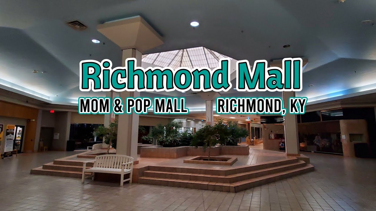 Dead Mall: Richmond Mall - Richmond, KY
