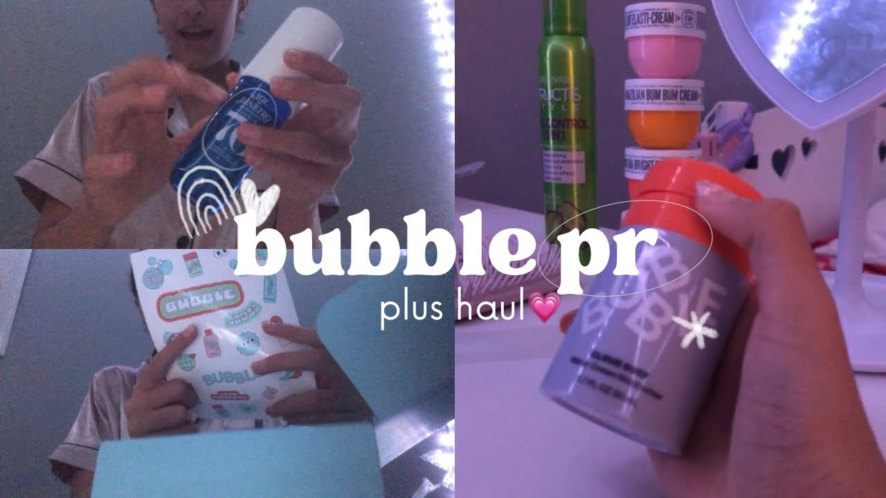 BUBBLE PR +haul💗💗