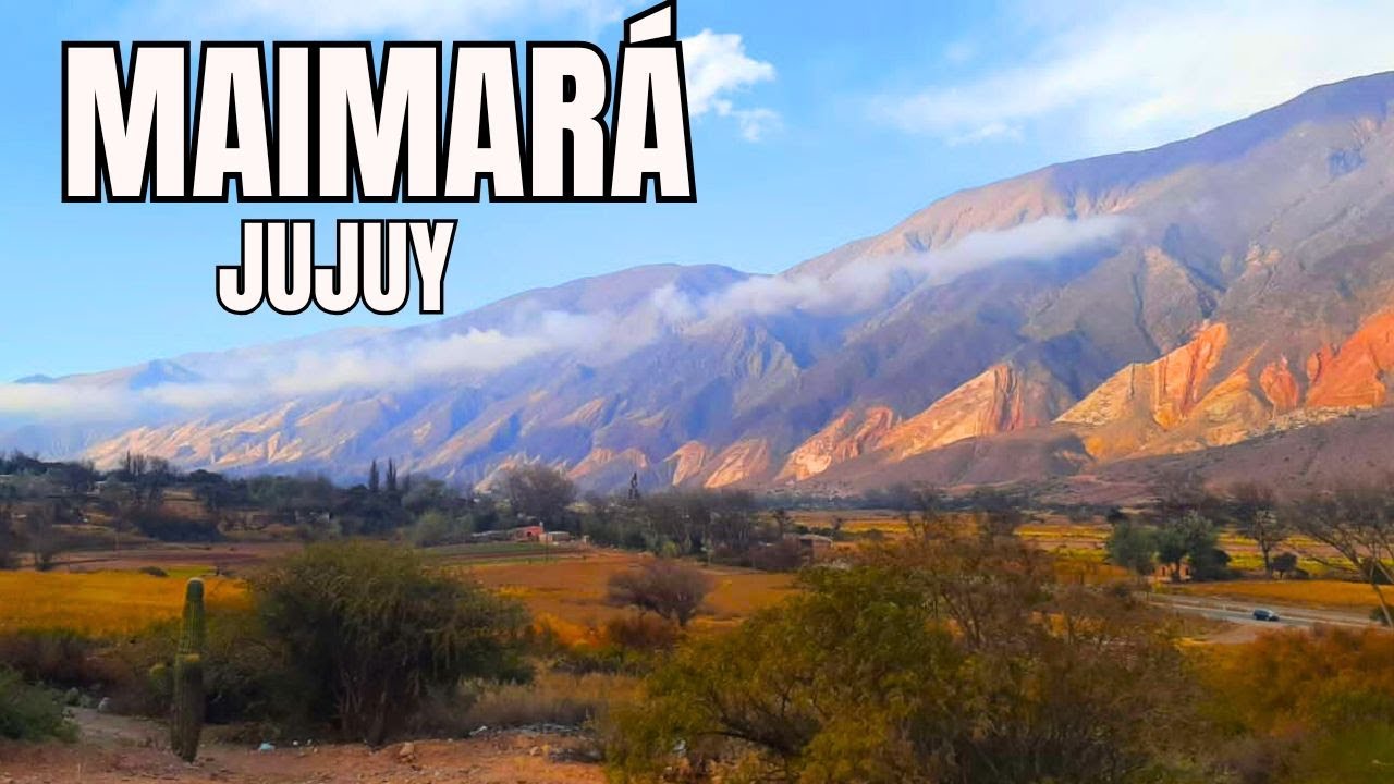 MAIMARA - JUJUY: ¿Qué hace que este lugar sea tan especial para visitar?