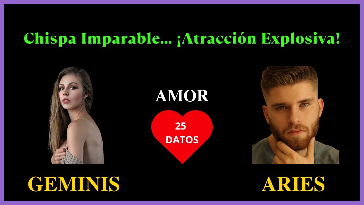 GEMINIS Mujer y ARIES Hombre | Compatibilidad en el amor | Signos del Zodiaco