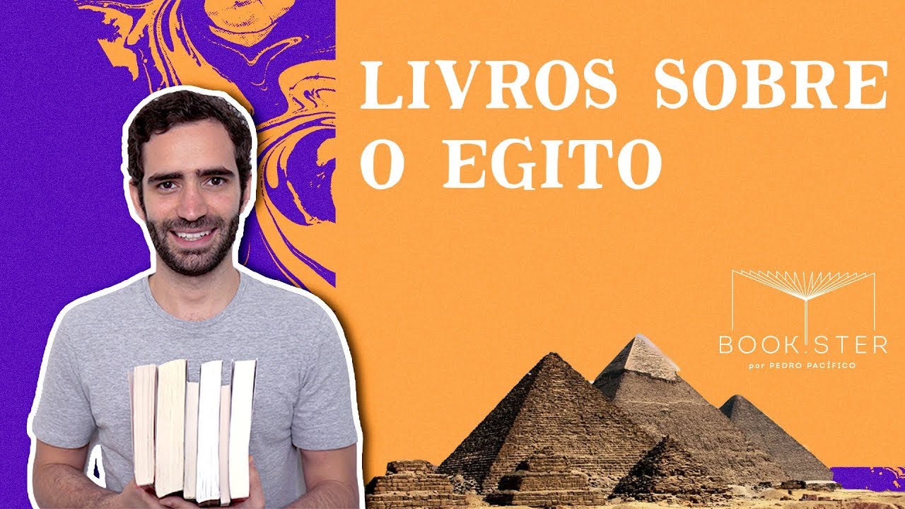 Livros para conhecer o EGITO | Viajando com os livros | Bookster