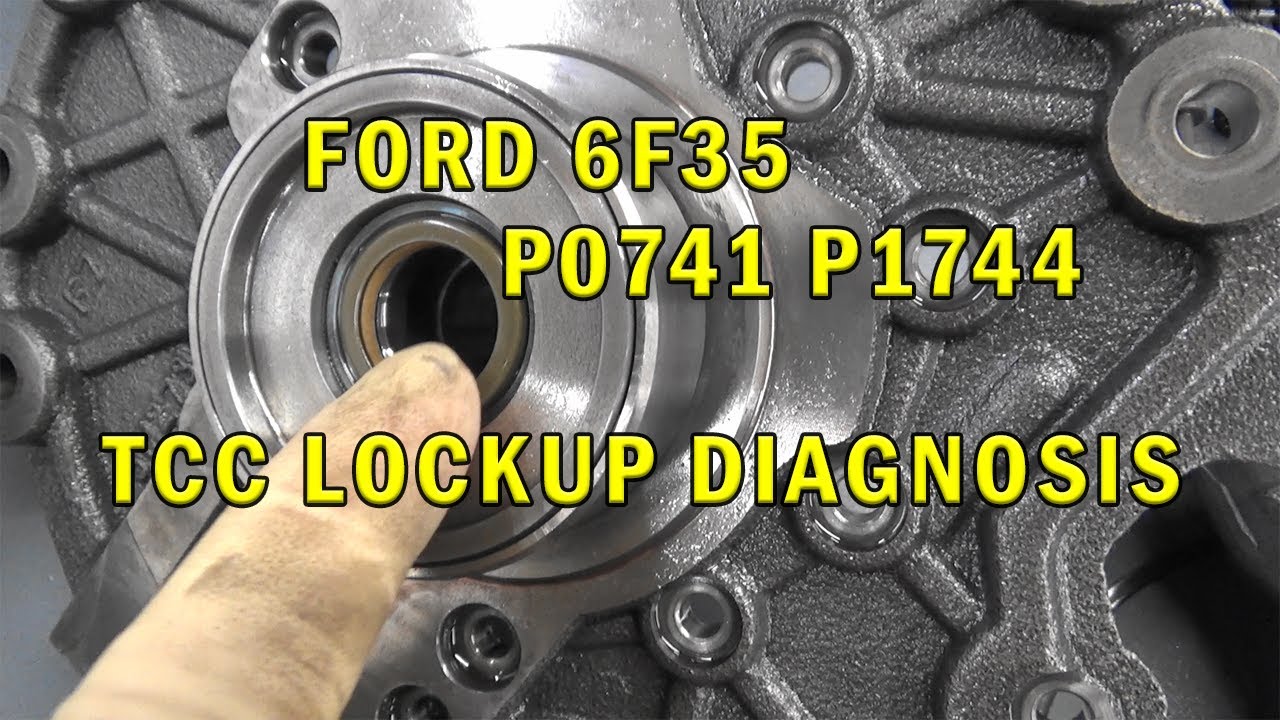 FORD 6F35 P0741 P1744, TCC LOCKUP DIAGNOSIS