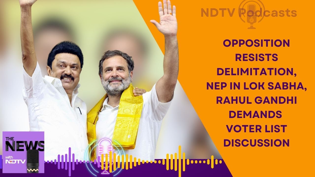 Rahul Gandhi Demands Voter List, Opposition Walks Out Of Rajya Sabha Over Delimitation And NEP Row