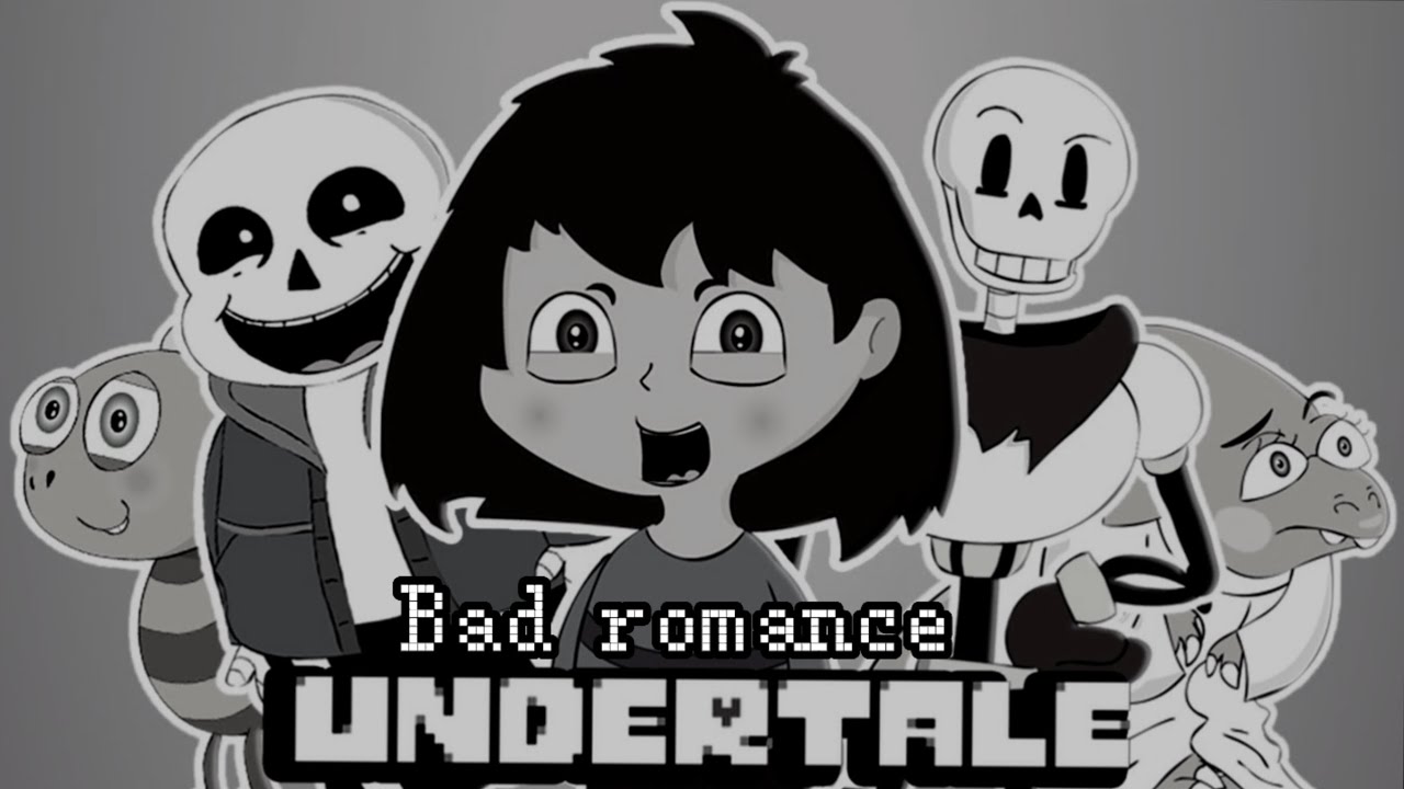 Story of Undertale x Bad romance