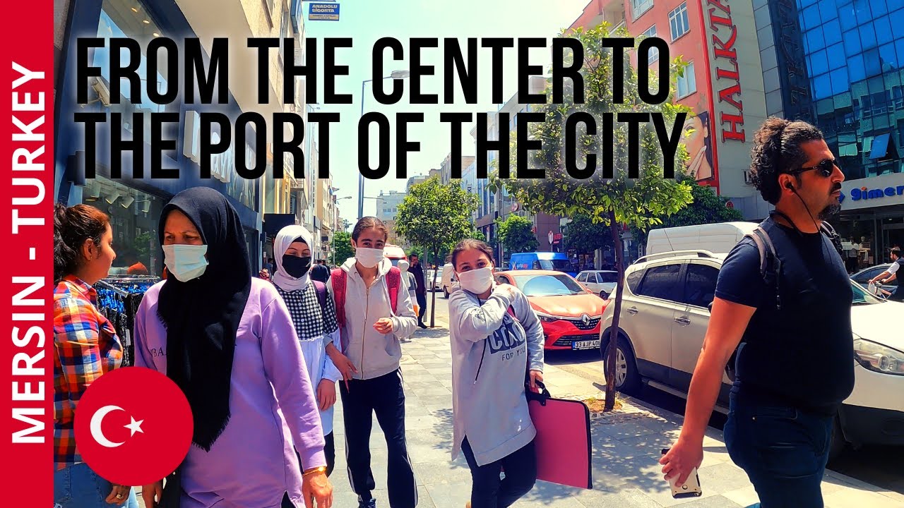 The Port City of Türkiye - Mersin Walking Tour
