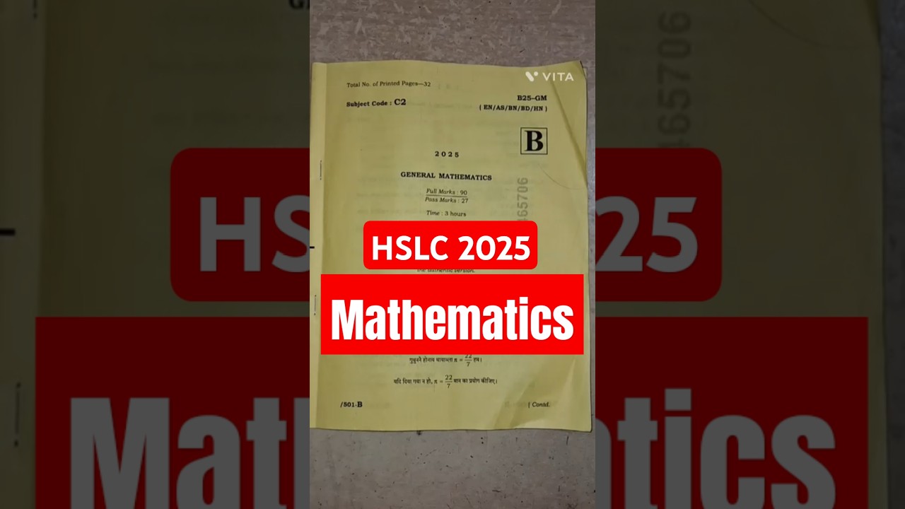 Mathematics Question paper HSLC 2025❤️🔥. #maths #mathematics #hslc2025 #hslcexam #hslc #assam #2025