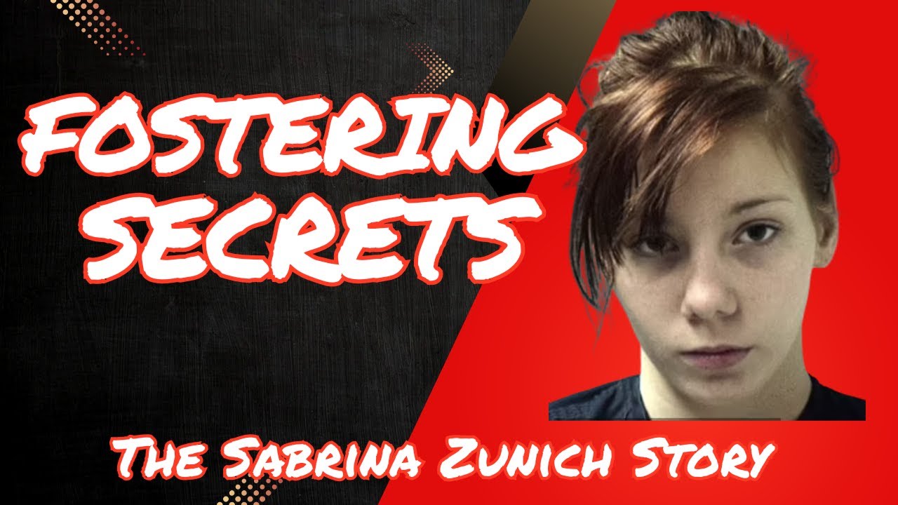 #3 - Fostering Secrets   The Sabrina Zunich Story