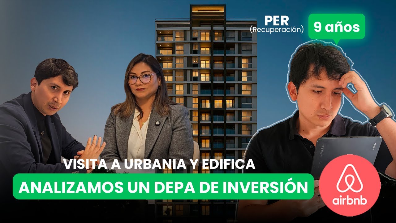 Reporte Urbania y entrevista a Edifica | An&aacute;lisis de un departamento de inversi&oacute;n para Airbnb