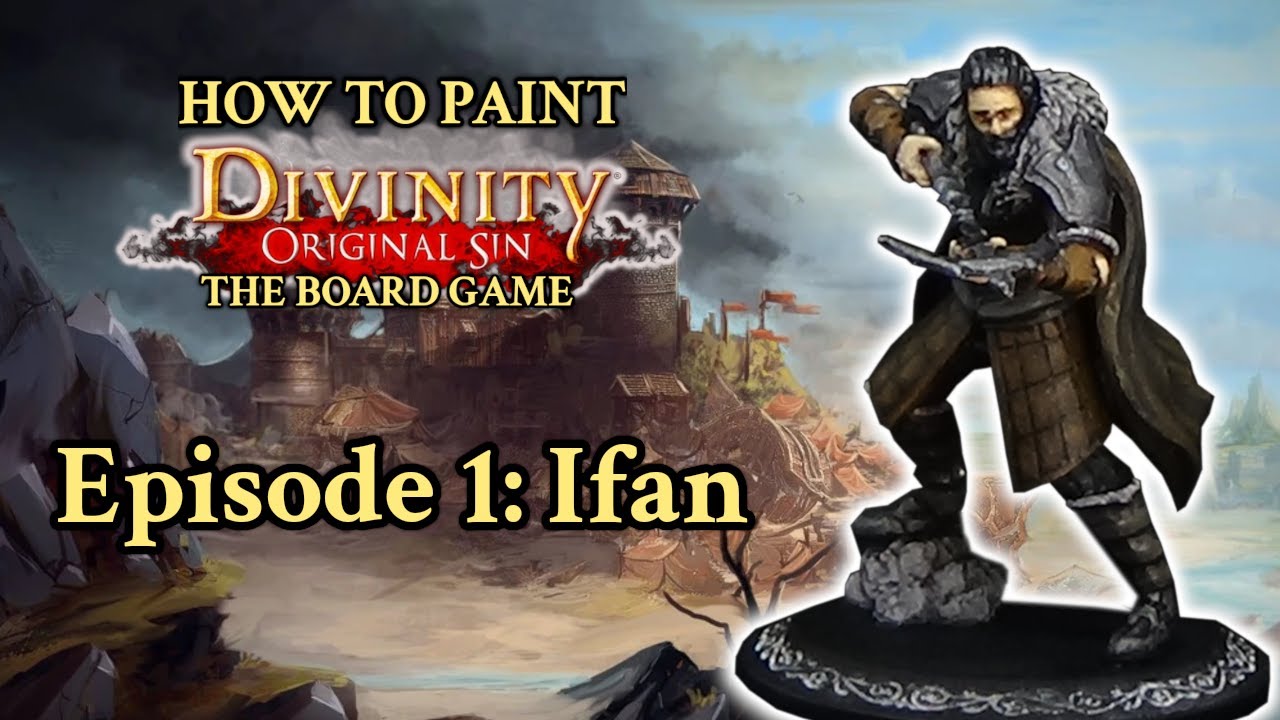How to Paint IFAN - Divinity Original Sin: The Board Game