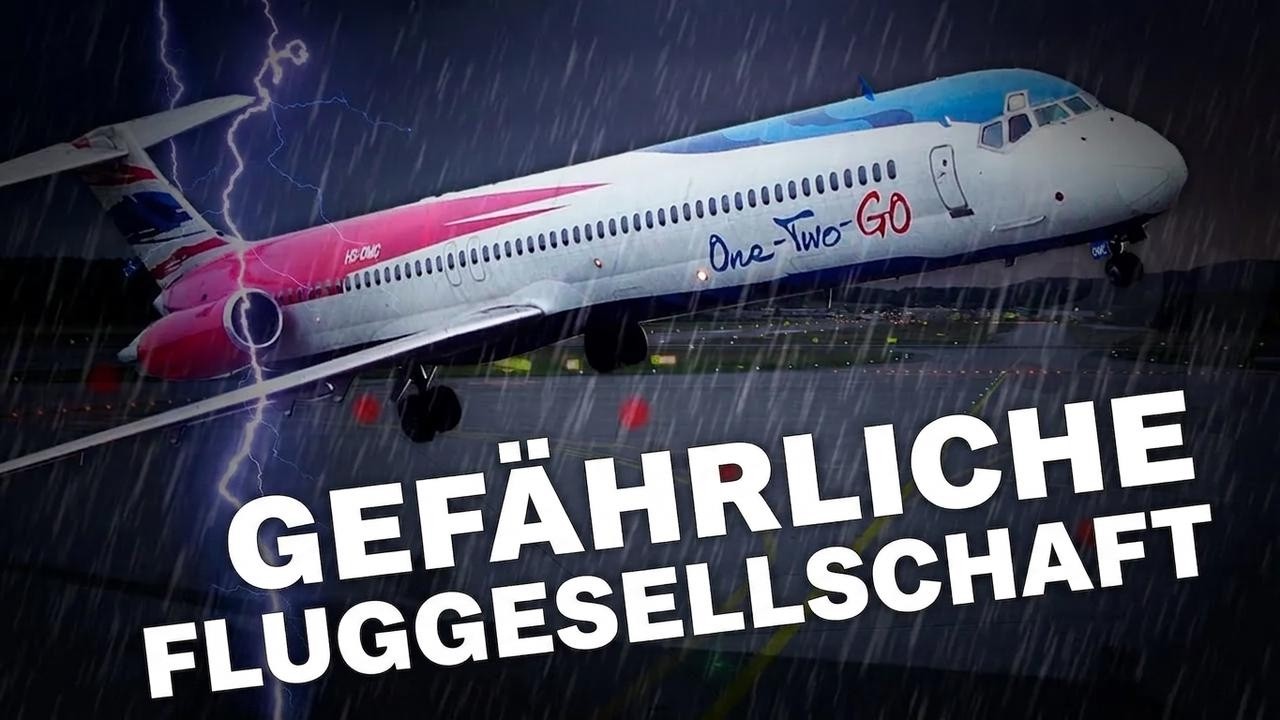 T&ouml;dlicher Kurswechsel! Die unglaubliche Geschichte von One-Two-Go Airlines Flug 269