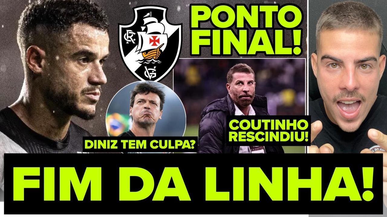 FIM DA LINHA! BASTIDORES DA SAÍDA DE COUTINHO! PEDIU RESCISÃO! CLIMA QUENTE NO VASCO! DINIZ CULPADO?