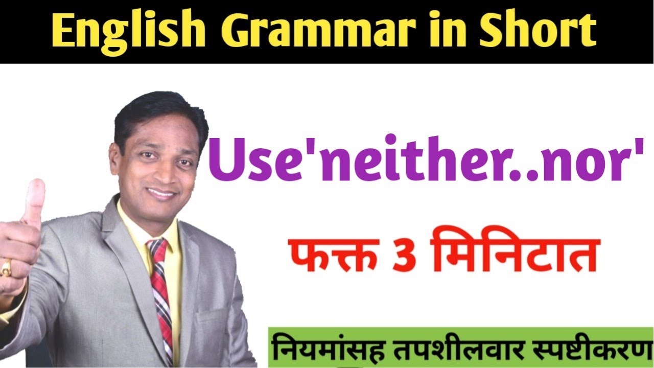 Use 'Neither..nor' in 3 Minutes very easily by Ajit Yeole