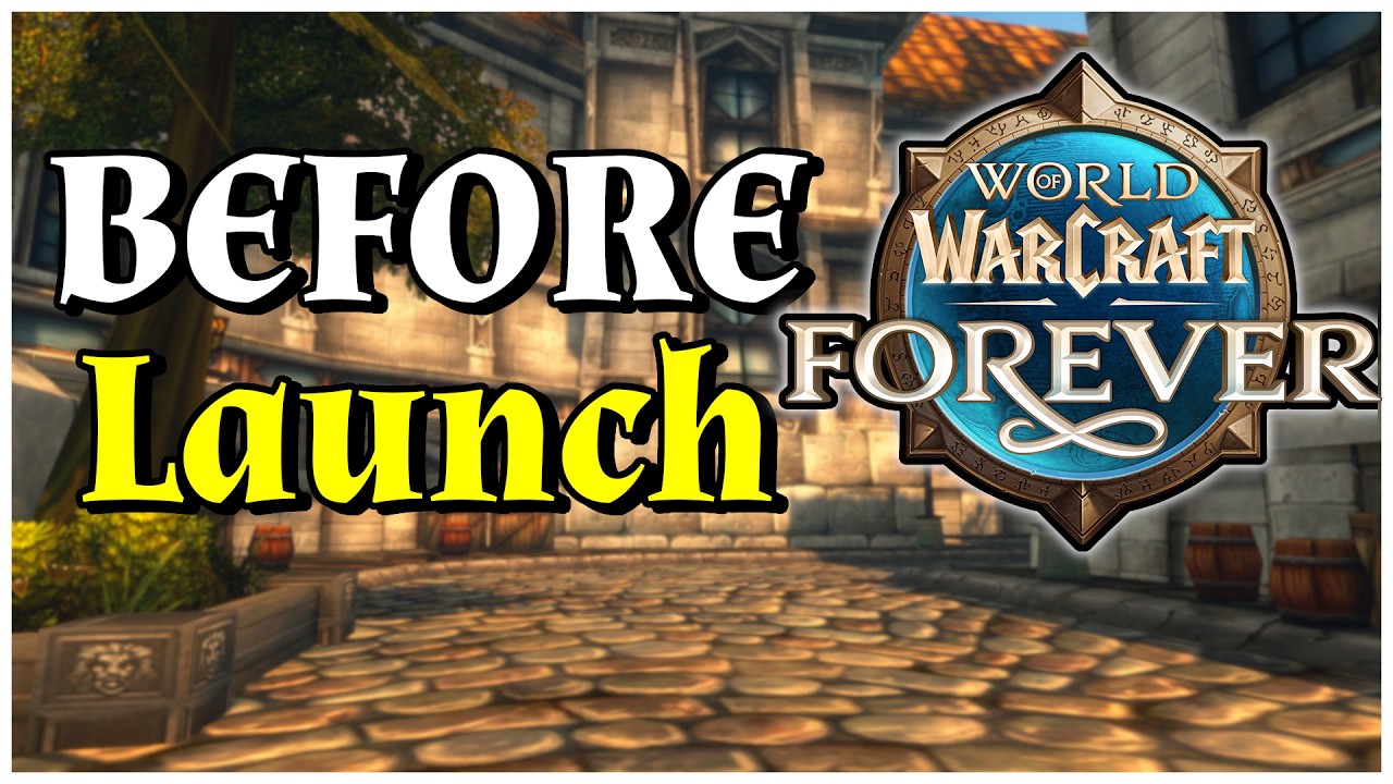 Everything You NEED to Do Before WoW Forever Launches