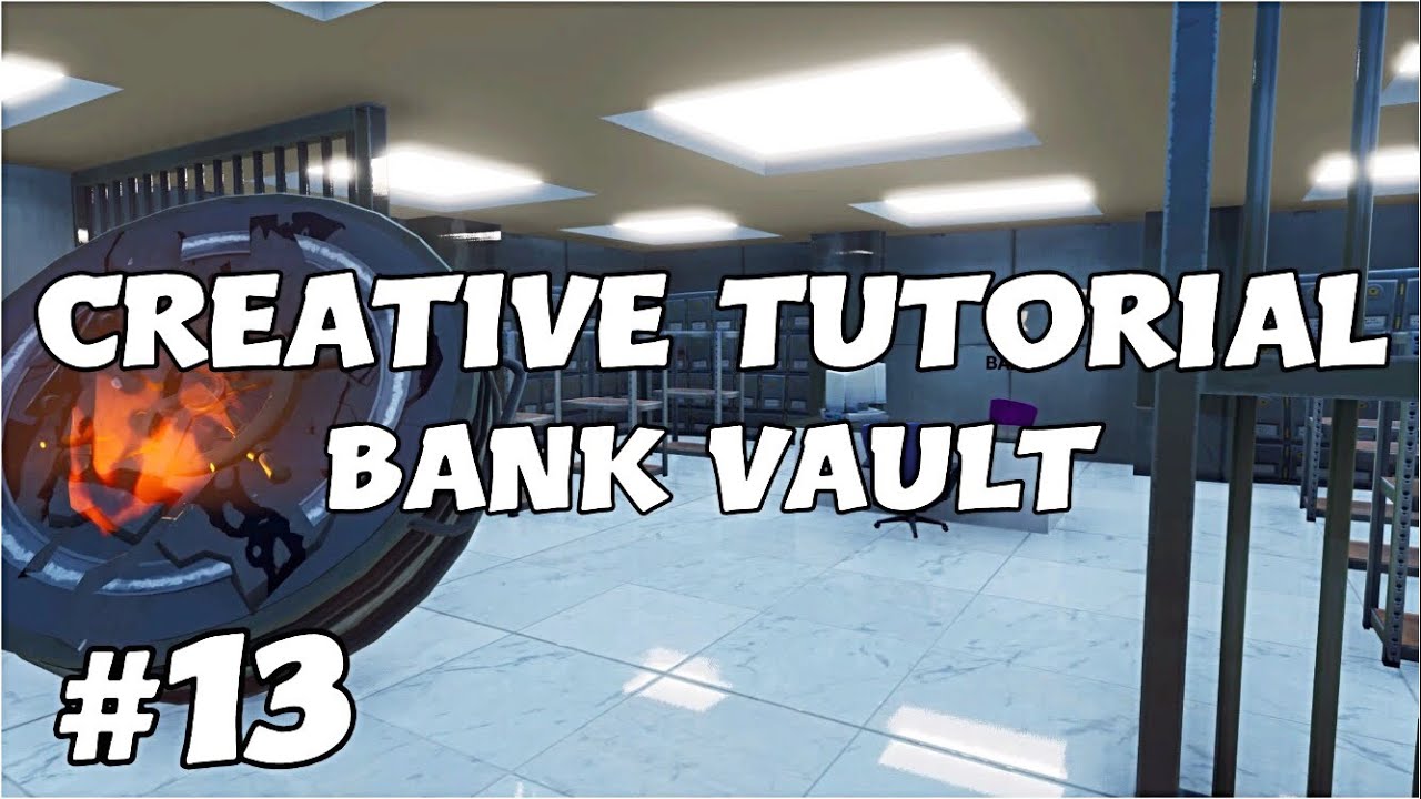 Fortnite Creative Tutorial #13 | Bank Vault (Fortnite Battle Royale)