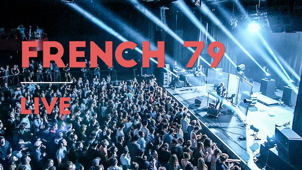 French 79 - Live (La Belle Électrique)