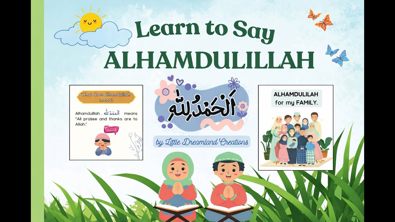 Alhamdulillah, Learn Alhamdulillah 🌟 | Learning Thank You to Allah for Kids