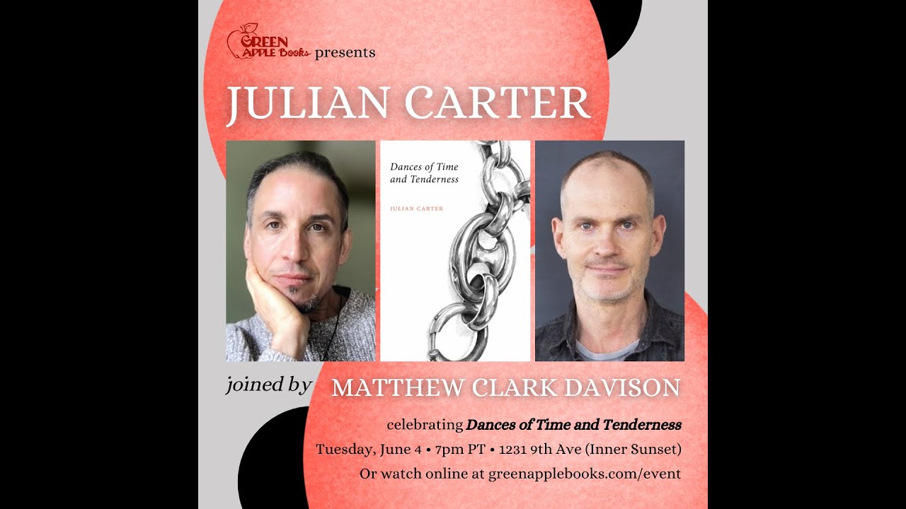 Julian Carter with Matthew Clark Davison: Dances of Time and Tenderness
