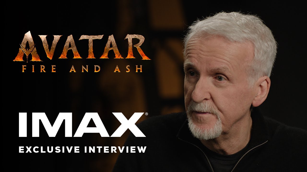 Avatar: Fire & Ash | Exclusive James Cameron Interview | The IMAX&reg; 3D Experience