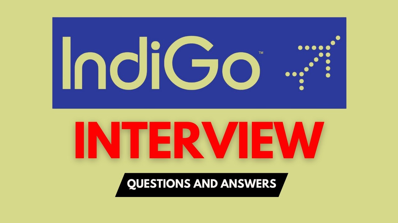 25 самых популярных вопросов и ответов на собеседовании в IndiGo в 2026 году