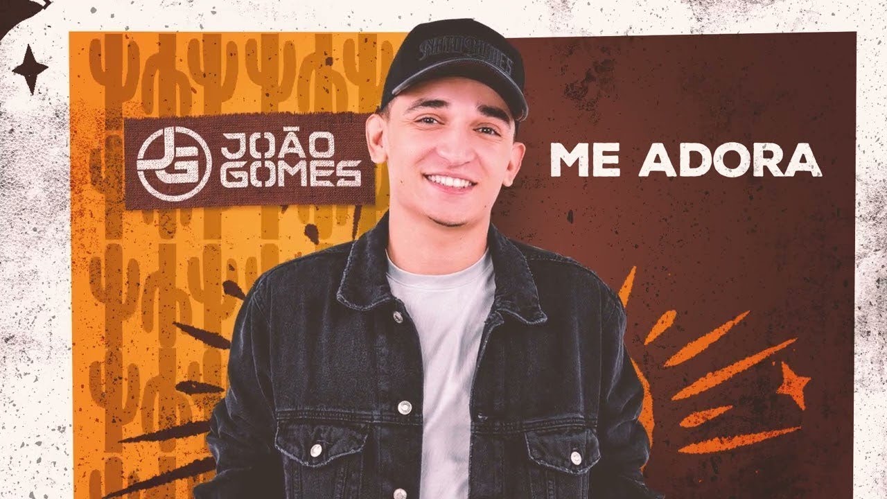 Jo&atilde;o Gomes Cantor - ME ADORA - Jo&atilde;o Gomes (Digo ou N&atilde;o Digo)