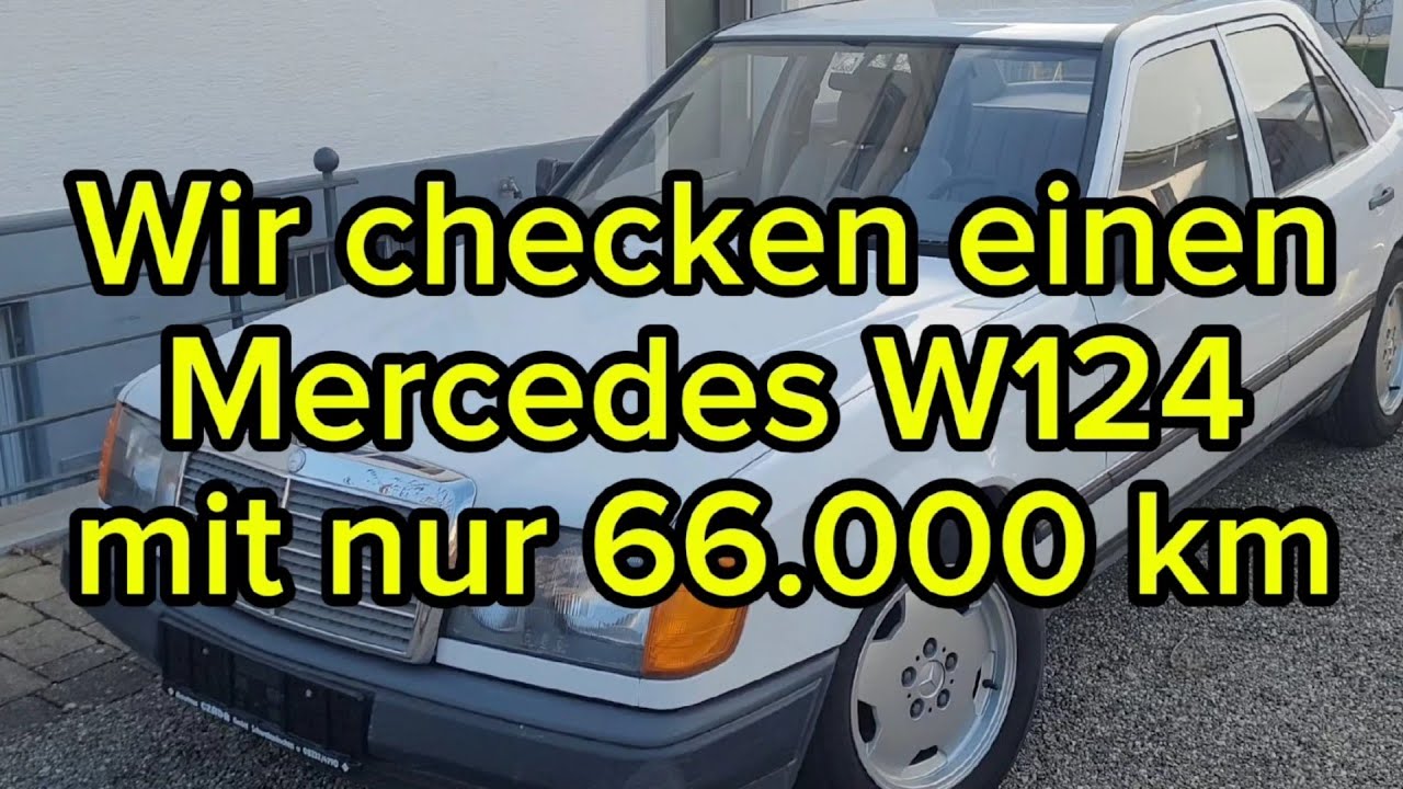 Wir checken einen Mercedes 230 E (W124) mit nur 66000 km Laufleistung