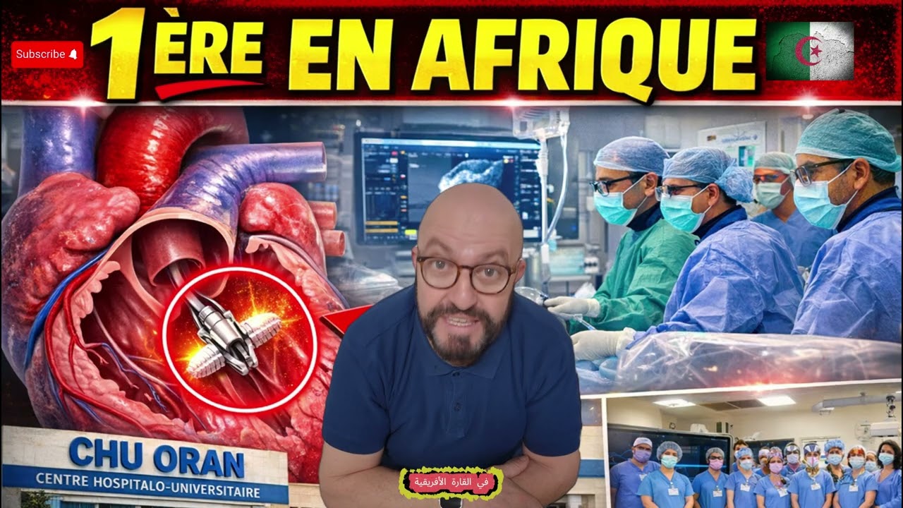 “Sans ouvrir le cœur : l’exploit médical qui vient d’Algérie”