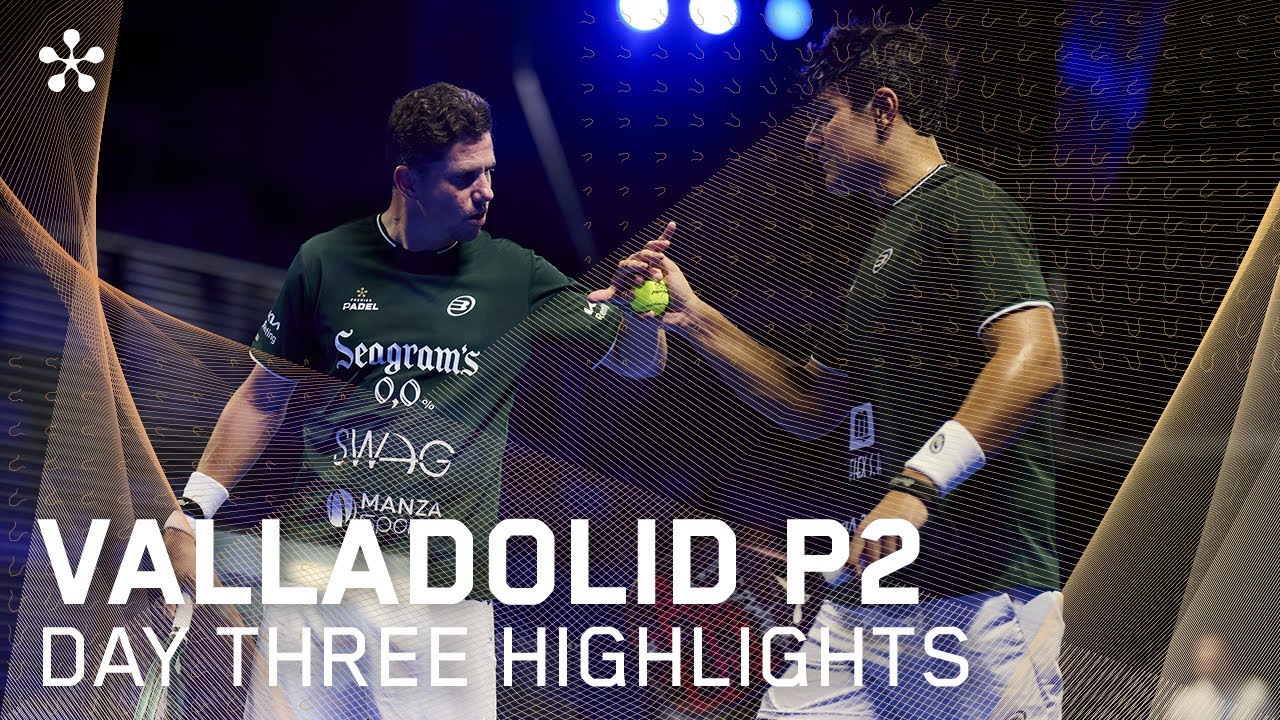 Oysho Valladolid Premier Padeł P2: Highlights day 3 (men)