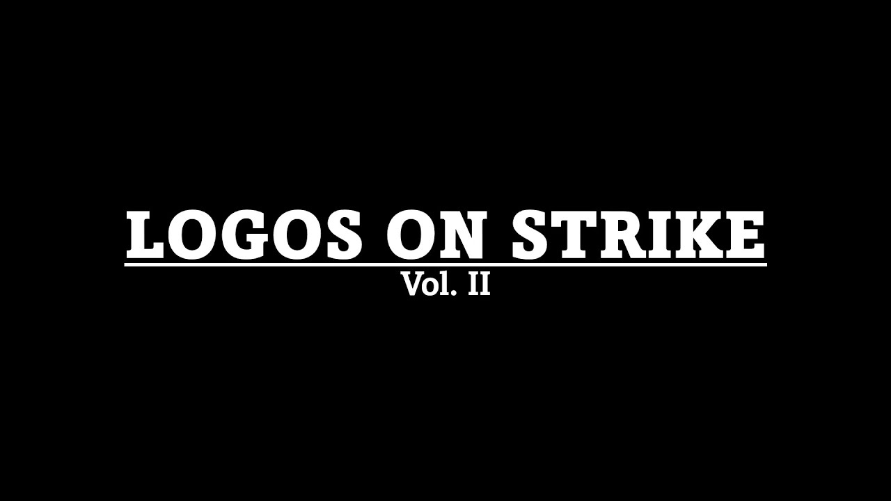 Logos on Strike - Vol. II