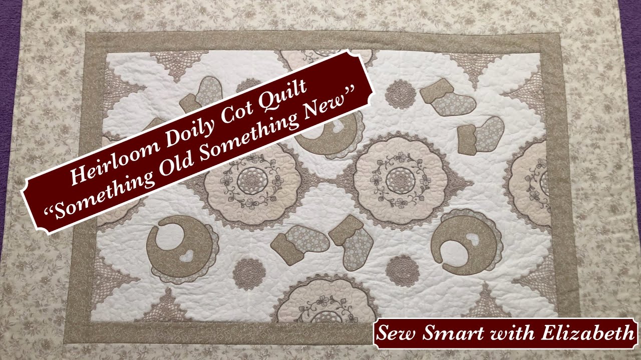 Heirloom Doily Cot Quilt, 