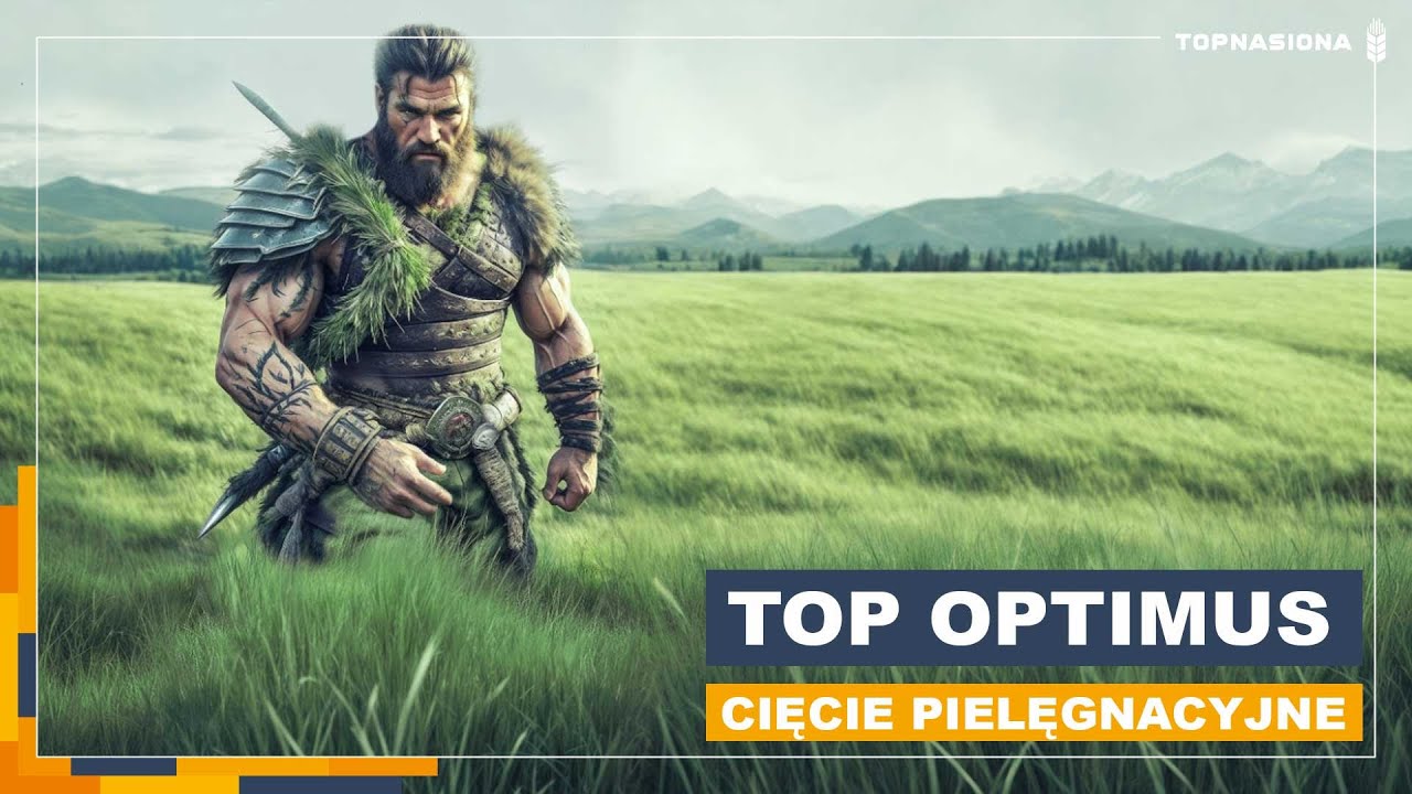 🌿 Cięcie pielęgnacyjne po zimie |  Mieszanka Top Optimus - bogata pasza