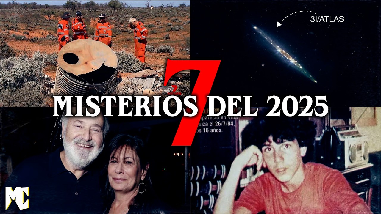 7 Misterios SIN RESOLVER del 2025 │ MundoCreepy